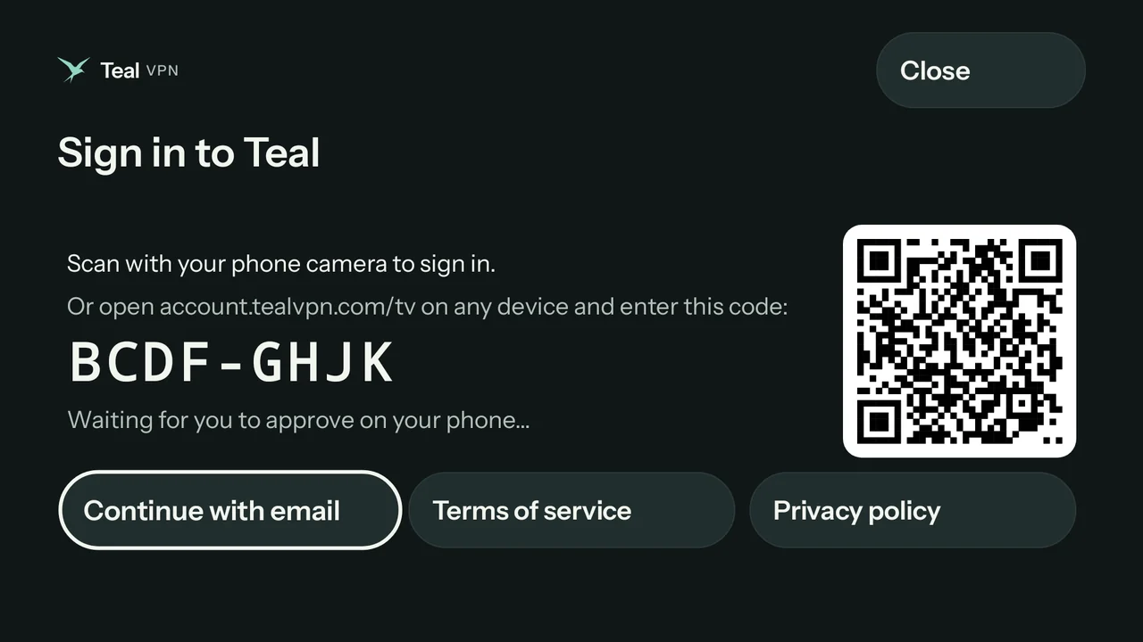 Teal on a TV: Sign in to Teal, with a QR code on the right and the code BCDF-GHJK on the left, and the buttons Continue with email, Terms of service and Privacy policy.
